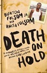 Death on Hold - Anita Folsom ; Burton W. Folsom - 9781595556011
