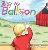 Billy the Balloon - Daniel Moore - 9781595557773