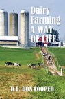 Dairy Farming - D. F. Don Cooper - 9781595558206