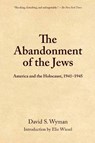The Abandonment Of The Jews - David S. Wyman - 9781595581747