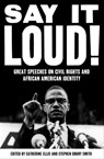 Say It Loud! - Catherine Ellis ; Stephen Drury Smith - 9781595586278