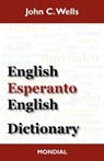 English-Esperanto-English Dictionary (2010 Edition) - John Christopher Wells - 9781595691507