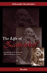 Zamenhof. The Life, Works and Ideas of the Author of Esperanto - Aleksander Korzhenkov - 9781595692108