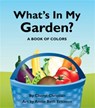 What's in My Garden? -  - 9781595723055