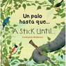 Un Palo Hasta Que''¬¬¬¬'¬¬¬¬]''&# a Stick Until''¬¬¬¬' - ANDERSON,  Constance - 9781595728777