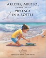 Arletis, Abuelo and the Message in a Bottle - Lea Aschkenas - 9781595729705
