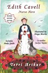 Edith Cavell, Nurse Hero - Terri Arthur ; Jaclyn Taylor - 9781595985200