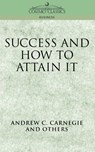 Success and How to Attain It - Andrew C Carnegie - 9781596050105