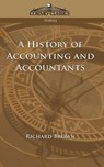 A History of Accounting and Accountants - Richard Brown - 9781596050846