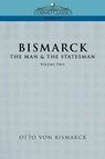Bismarck - Otto Von Bismarck ; Otto Bismarck - 9781596051850