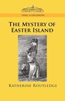 The Mystery of Easter Island - Katherine Pease Routledge - 9781596055889