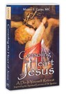 Consoling the Heart of Jesus - Michael E Gaitley - 9781596142220