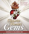 Chaste Heart Gems: Daily Wisdom on the Heart of St. Joseph - Donald H. Calloway - 9781596146587