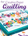 Creative Paper Quilling - Ann Martin - 9781596355910