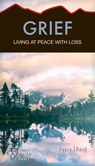 Grief: Living at Peace with Loss - June Hunt - 9781596366572