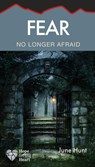 Fear - June Hunt - 9781596366701