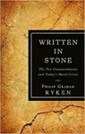 Written In Stone - Philip Graham Ryken - 9781596382060