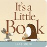 It's a Little Book - Lane Smith - 9781596437586