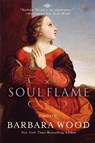 Wood, B: Soul Flame - Barbara Wood - 9781596528659