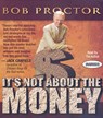 It's Not about the Money -  - 9781596593763