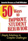 50 Ways to Improve Student Behavior - Todd (Indiana State University Whitaker ; Annette (Education Speakers Group; Internationally-Recognized Author Breaux - 9781596671324