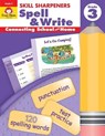 Skill Sharpeners: Spell & Write Grade 3 - Evan-Moor Educational Publishers - 9781596730472