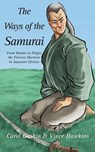 The Ways of the Samurai - Carol Gaskin - 9781596870802