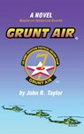 Grunt Air - John R Taylor - 9781596874985