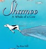 Shamoo, A Whale of a Cow - Ros Hill - 9781596875364