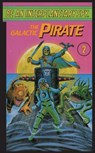 Be An Interplanetary Spy: The Galactic Piraten Interplanetary Spy: The Galactic Pirate - Seth McEvoy - 9781596875432