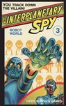 Be An Interplanetary Spy: Robot WorldBe An Interplanetary Spy: Robot World - Seth McEvoy - 9781596875449
