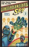Be An Interplanetary Spy: Robot WorldBe An Interplanetary Spy: Robot World - Seth McEvoy - 9781596875449