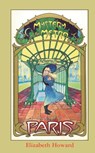 Mystery of the Metro - Elizabeth Howard - 9781596875586