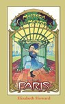 Mystery of the Metro - Elizabeth Howard - 9781596875586