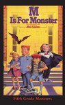M Is For Monster - Mel Gilden - 9781596877788