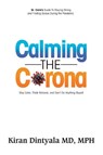Calming the Corona-Dr. Calm's Guide to Staying Strong and Finding Solace During the Pandemic - Kiran Dintyala - 9781596878952