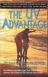 The UV Advantage - Michael F Holick ; Mark Jenkins - 9781596879003