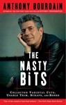 NASTY BITS - Anthony Bourdain - 9781596913608
