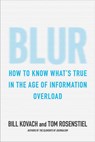 Blur - KOVACH,  Bill ; Rosenstiel, Tom - 9781596915657