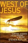West of Jesus - Steven Kotler - 9781596918351