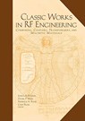 Classic Works in RF Engineering - John L. B. Walker ; Daniel P. Myer - 9781596933767