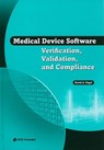 Medical Device Software Verification, V - David A. Vogel - 9781596934221