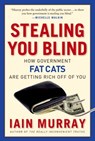 Stealing You Blind - Iain Murray - 9781596982093