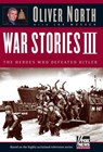 War Stories III - Oliver North - 9781596983069