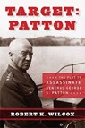 Target Patton - WILCOX,  Robert K. - 9781596985797
