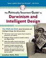 Politically Incorrect Guide to Darwinism and Intelligent Design - Jonathan Wells - 9781596986145
