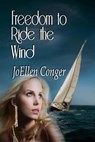Freedom To Ride The Wind - JoEllen Conger - 9781597052108