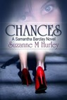 Chances - Suzanne M. Hurley - 9781597054553