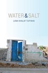 Water & Salt - Lena Khalaf Tuffaha - 9781597090292
