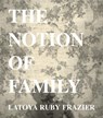 LaToya Ruby Frazier - Latoya Ruby Frazier - 9781597112482